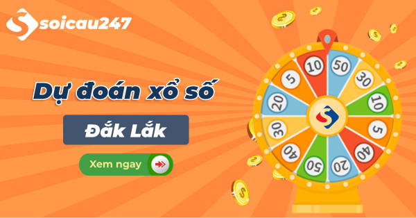 Dự đoán XSDLK - Soi cầu xổ số Đắk Lắk hôm nay