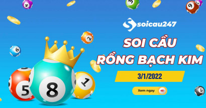 Rồng bạch kim 3/1/2022 - Soi cầu Rồng Bạch Kim hôm nay