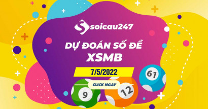 Dự đoán số đề 7/5/2022 - Chốt số đề XSMB hôm nay